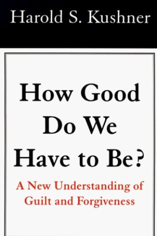 Cover of How Good Do We Have to Be?