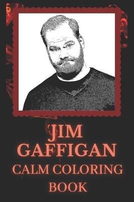 Book cover for Jim Gaffigan Calm Coloring Book