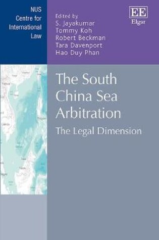 Cover of The South China Sea Arbitration - The Legal Dimension