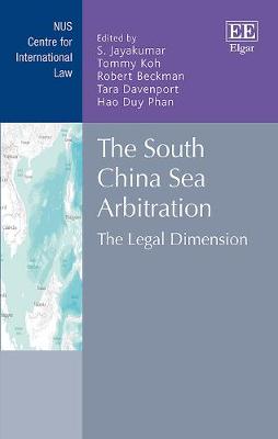 Cover of The South China Sea Arbitration - The Legal Dimension