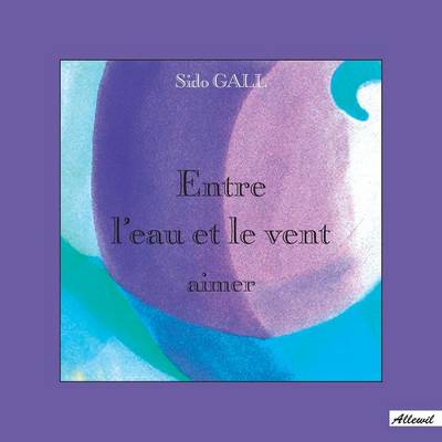 Book cover for Entre l'eau et le vent aimer