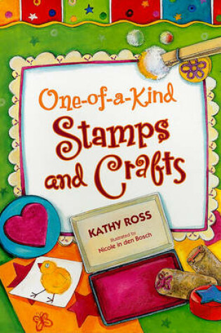 Cover of One-Of-A-Kind Stamps and Crafts