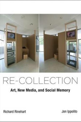 Cover of Re-Collection: Art, New Media, and Social Memory