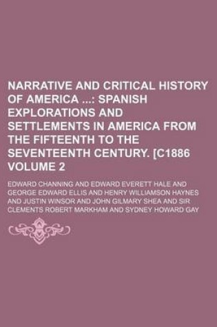 Cover of Narrative and Critical History of America Volume 2