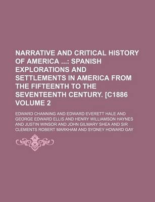 Book cover for Narrative and Critical History of America Volume 2