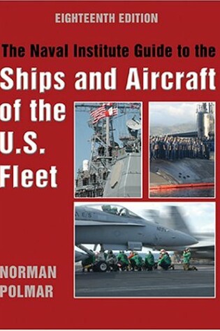 Cover of The Naval Institute Guide to the Ships and Aircraft of the U.S. Fleet