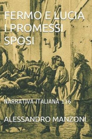 Cover of Fermo E Lucia I Promessi Sposi