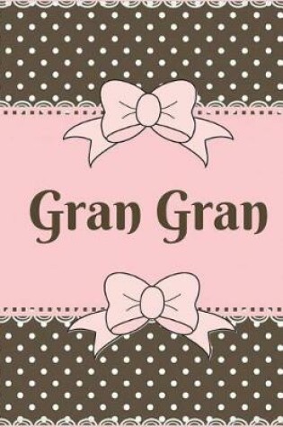 Cover of Gran Gran