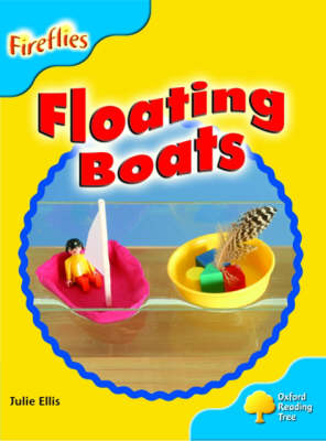 Book cover for Oxford Reading Tree: Stage 3: More Fireflies A: Floating Boats