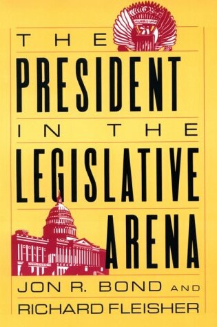 Cover of The President in the Legislative Arena