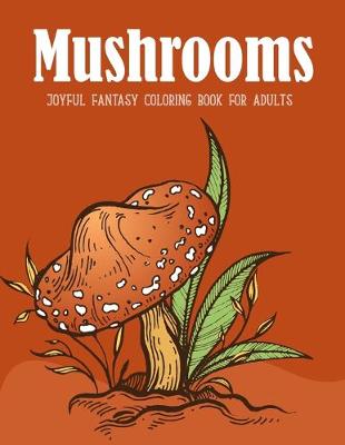 Book cover for Mushrooms Coloring Book