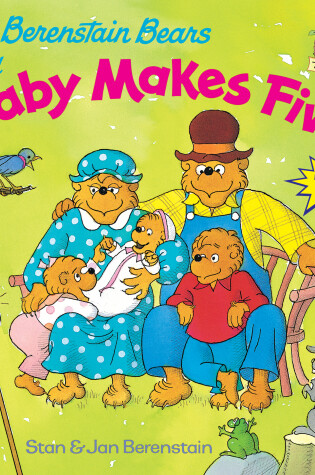 Cover of The Berenstain Bears and Baby Makes Five