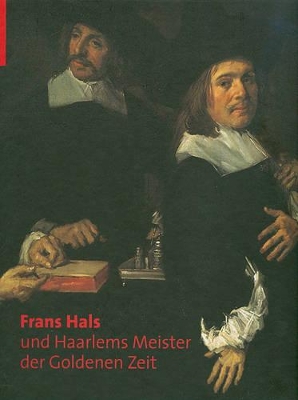 Book cover for Frans Hals Und Haarlems Meister Der Goldenen Zeit