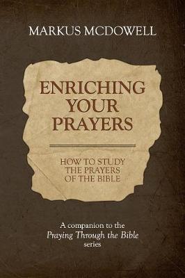 Book cover for Enriching Your Prayers: How to Study the Prayers of the Bible