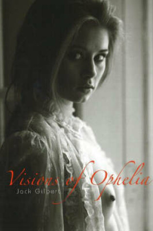 Cover of Visions of Ophelia