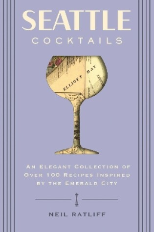 Cover of Seattle Cocktails