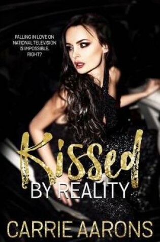Cover of Kissed by Reality