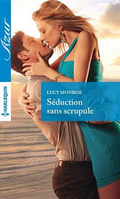 Book cover for Seduction Sans Scrupule