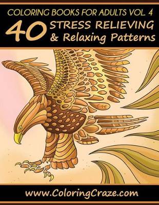 Cover of Coloring Books For Adults Volume 4