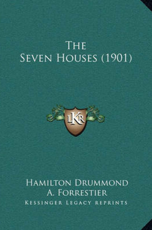 Cover of The Seven Houses (1901)