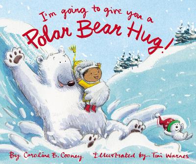 Book cover for I'm Going to Give You a Polar Bear Hug!