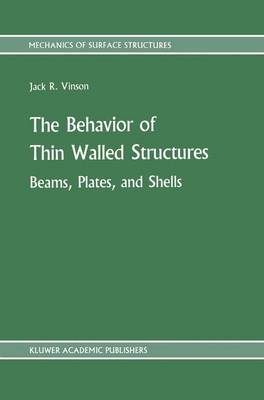 Book cover for The Behavior of Thin Walled Structures