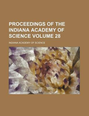 Book cover for Proceedings of the Indiana Academy of Science Volume 28