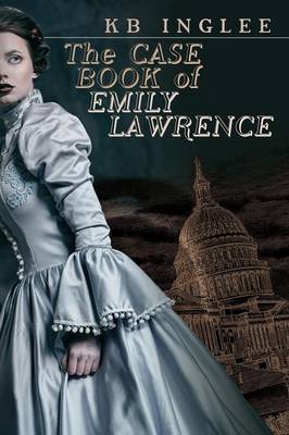 Book cover for The Case Book of Emily Lawrence