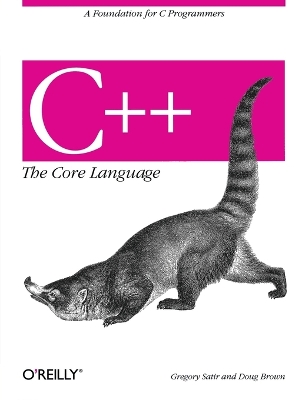 Book cover for C++ A Core Language