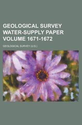 Cover of Geological Survey Water-Supply Paper Volume 1671-1672