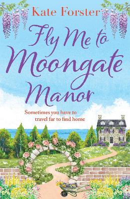 Book cover for Fly Me to Moongate Manor