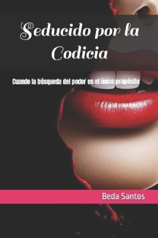 Cover of Seducido por la Codicia