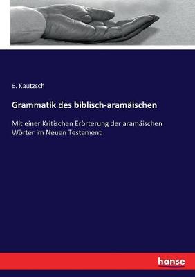 Book cover for Grammatik des biblisch-aramaischen