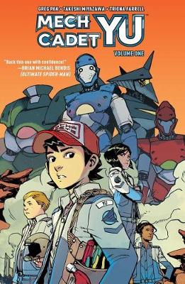 Mech Cadet Yu Vol. 1 by Greg Pak