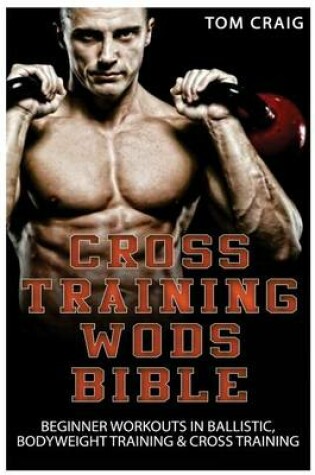 Cover of Cross Training Wods Bible