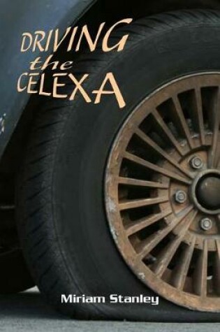 Cover of Driving The Celexa