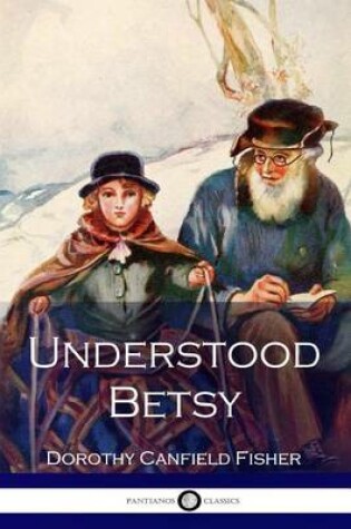 Cover of Understood Betsy (Illustrated)