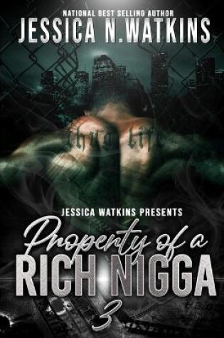 Cover of Property of a Rich Nigga 3