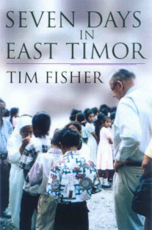 Cover of Seven Days in East Timor