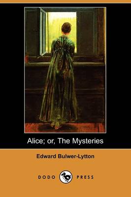 Book cover for Alice, or the Mysteries (Dodo Press)