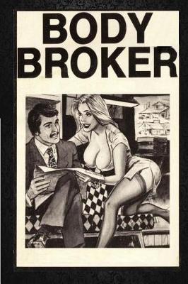 Book cover for Body Broker - Erotic Novel