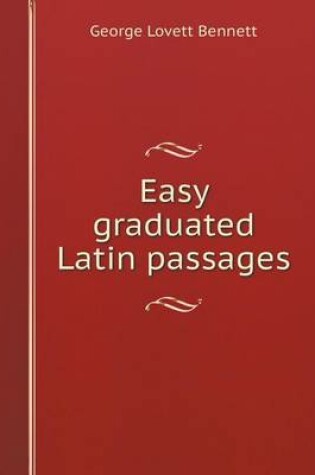 Cover of Easy graduated Latin passages