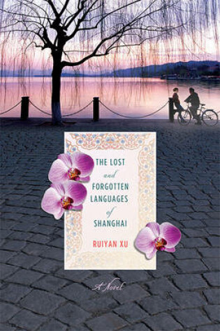 Cover of The Lost and Forgotten Languages of Shanghai