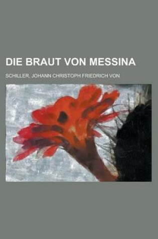 Cover of Die Braut Von Messina