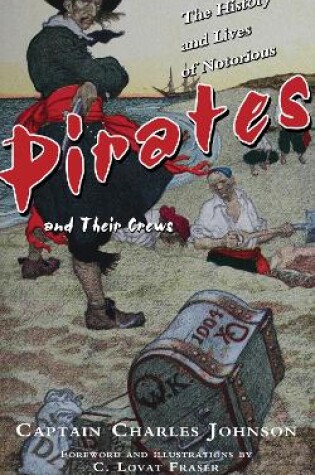 Cover of The History and Lives of Notorious Pirates and Their Crews