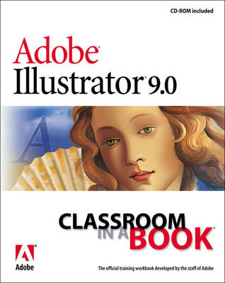 Book cover for Adobe Illustrator 9.0 Classroom in a Book