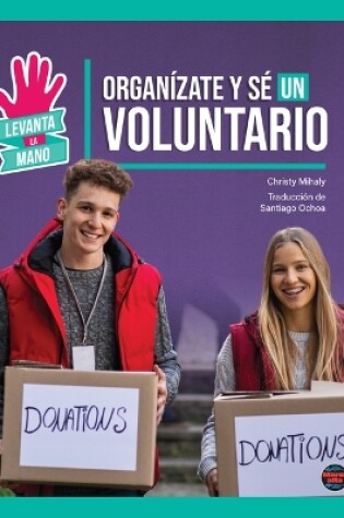 Cover of Organízate Y Sé Un Voluntario