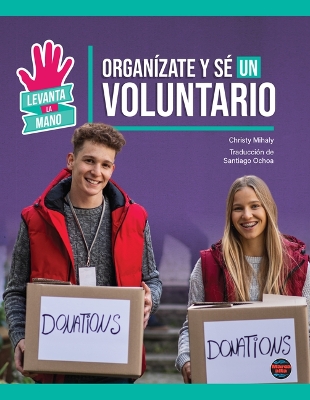 Cover of Organízate Y Sé Un Voluntario