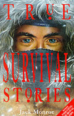 Book cover for True Survival Stories