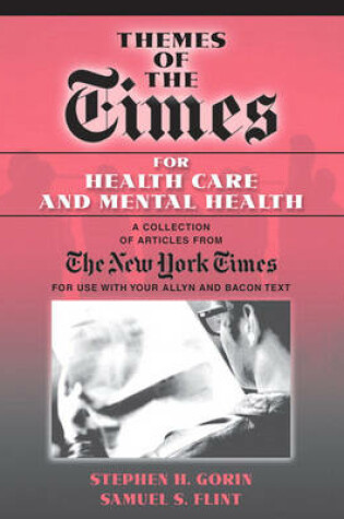 Cover of Themes of the Times for Health Care and Mental Health